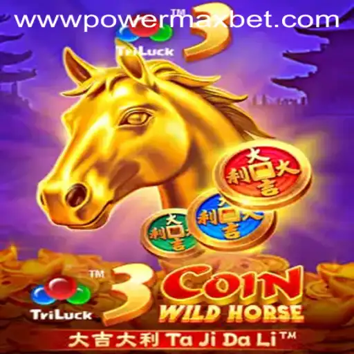 Exploring the Thrilling World of 3CoinWildHorse: Power Maxbet Unleashed