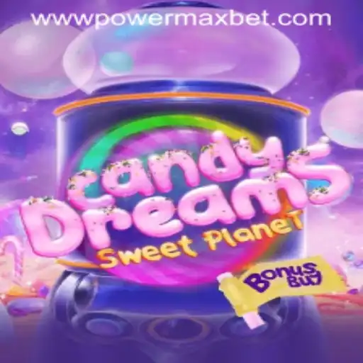 CandyDreamsSweetPlanet: Unveiling a Sweet Adventure with Power Maxbet