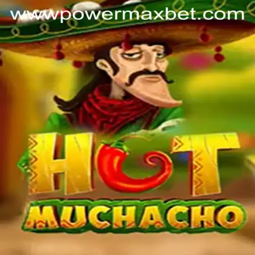 Discovering HotMuchacho: A Dazzling New Gaming Adventure with Power Maxbet